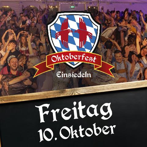 Oktoberfest Einsiedeln Freitag 10.10.2025